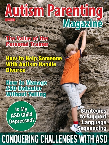 Autism Parenting issue Issue 80