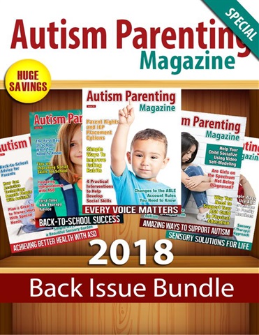 Autism Parenting issue Issue 83 - 2018 Back Issues Bundle