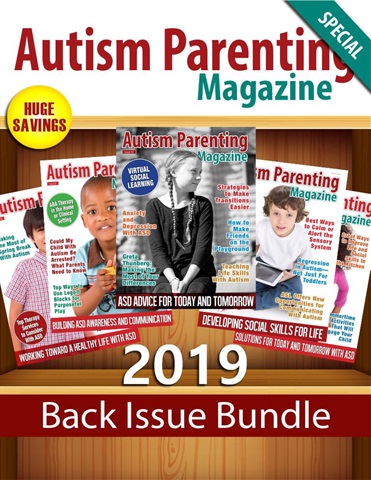 Autism Parenting issue Issue 96 - 2019 Back Issues Bundle