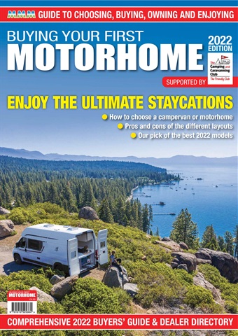 Buying Your First Motorhome 2022 issue Buying Your First Motorhome 2022