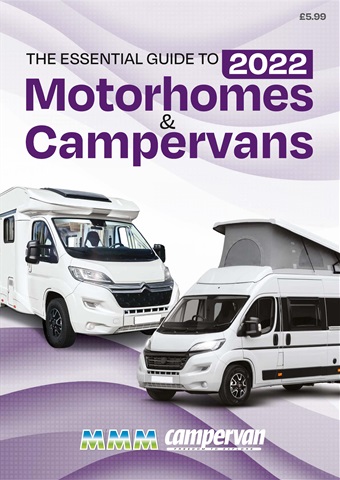 The Essential Guide To 2022 Motorhomes and Campervans issue The Essential Guide To 2022 Motorhomes and Campervans