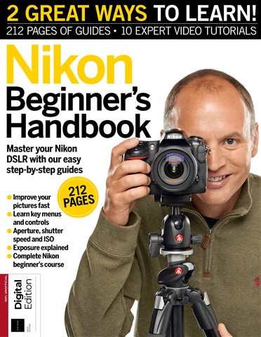 Photography Bookazine issue Nikon Beginner's Handbook Sixth Edition
