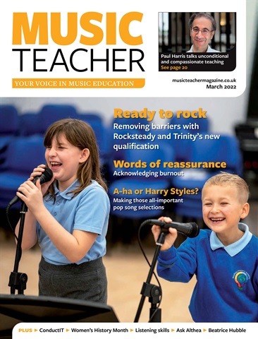 Music Teacher issue March 2022