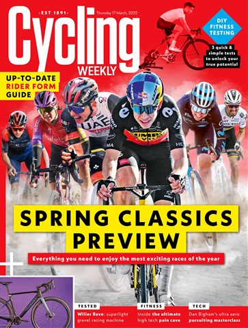 Cycling Weekly issue 17th March 2022