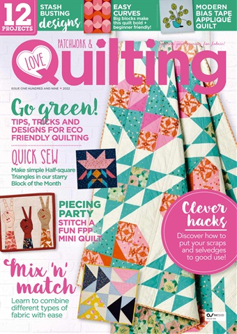 Love Patchwork & Quilting issue Issue 109