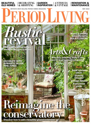 Period Living Magazine issue May 2022