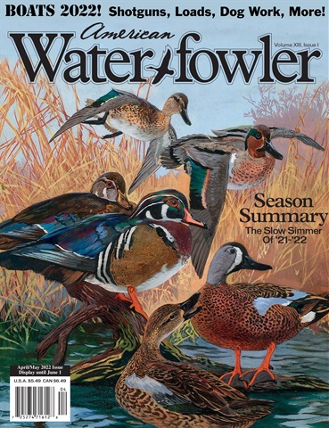 American Waterfowler issue Volume XIII, Issue I – April/May 2022