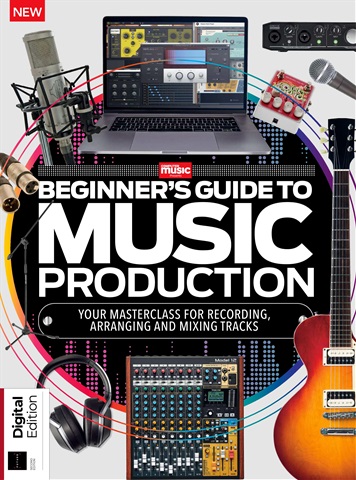 Music Magazine issue Beginner's Guide to Music Production Second Edition