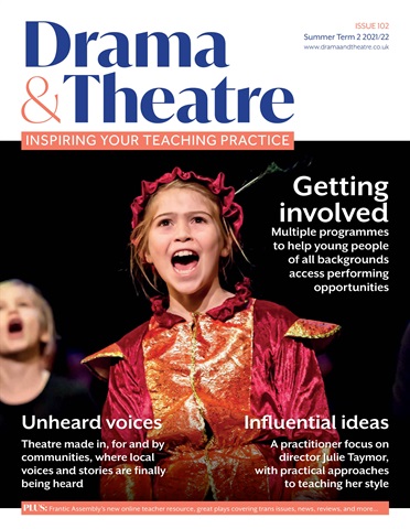 Drama and Theatre issue Summer 2 21/22