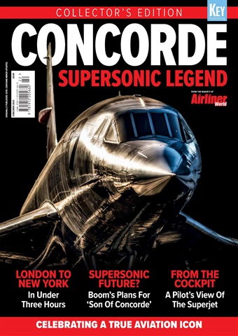 Airliner World issue Concorde - Supersonic Legend 