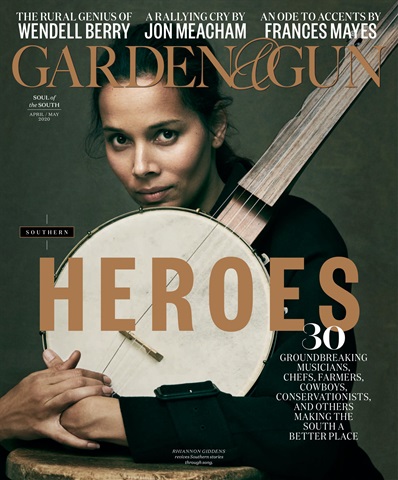 Garden and Gun Magazine issue April / May 2020