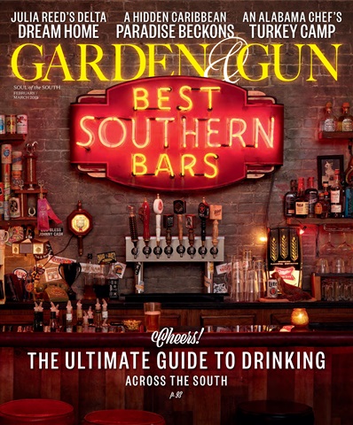 Garden and Gun Magazine issue Feb / March 2019