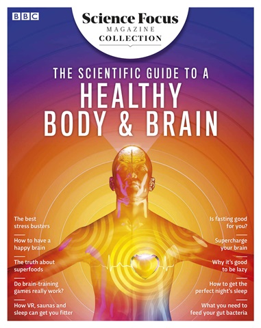 BBC Science Focus Magazine issue Guide To A Healthy Body And Brain