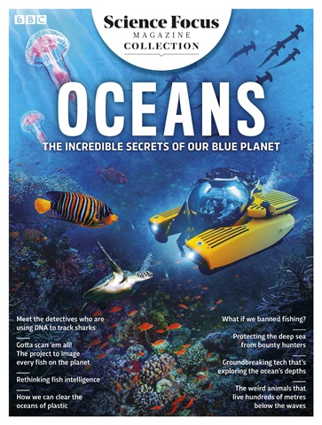 BBC Science Focus Special: Oceans issue BBC Science Focus Special: Oceans