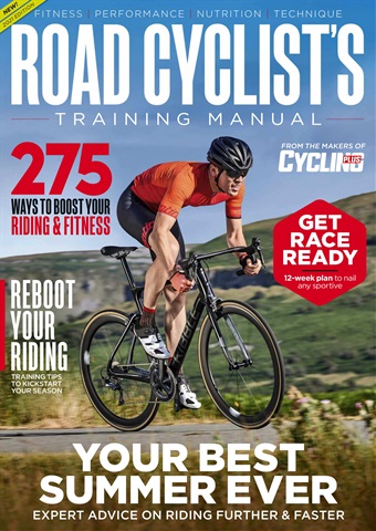 Cycling Plus issue Road Cyclists Training Manual 2021