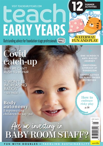 Teach Early Years issue 