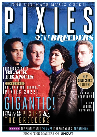 Uncut issue Ultimate Music Guide: Pixies & The Breeders
