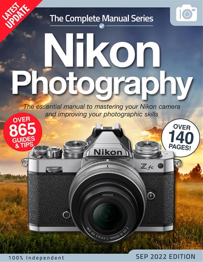Nikon Photography The Complete Manual issue 