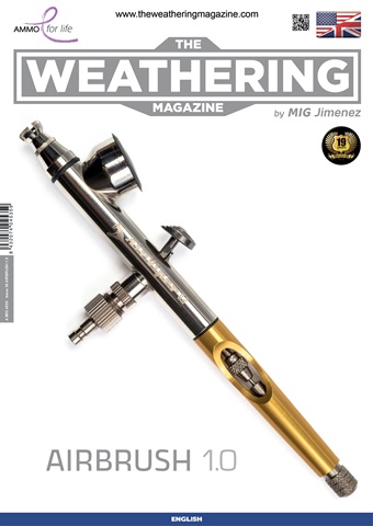 The Weathering Magazine Issue 36: Airbrush 1.0 issue The Weathering Magazine Issue 36: Airbrush 1.0