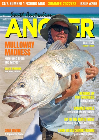 SA Angler - Summer 2223 - Issue #266 issue SA Angler - Summer 2223 - Issue #266