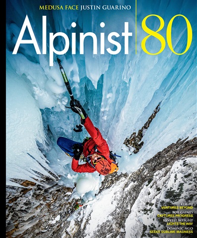 Alpinist 80 | Winter 2022-23 issue Alpinist 80 | Winter 2022-23