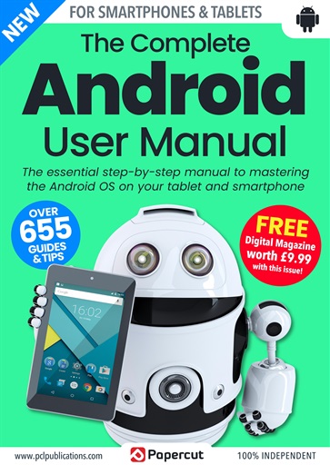 Android Smartphones & Tablets The Complete Manual issue 