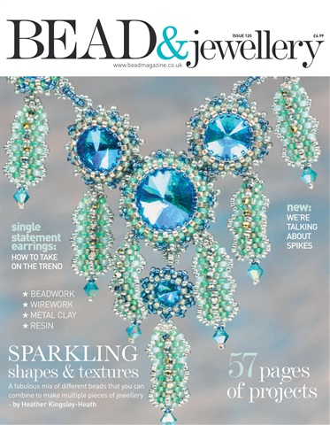 Bead & Jewellery Magazine issue Issue 120