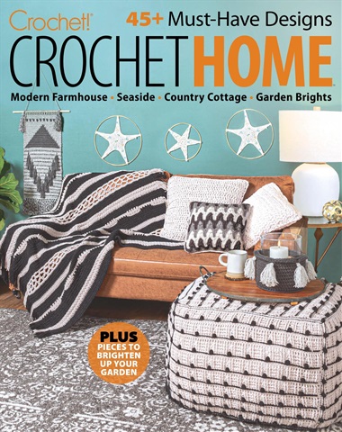 Crochet Home Late Spring 2023 issue Crochet Home Late Spring 2023
