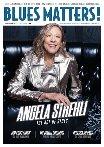 Blues Matters! issue Feb/Mar 2023