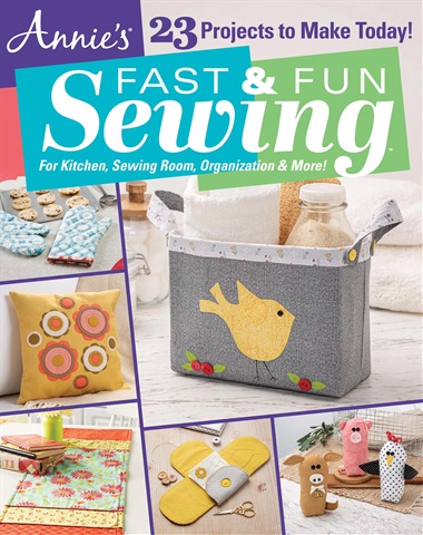 Annie's Fast & Fun Sewing Spring 2023 issue Annie's Fast & Fun Sewing Spring 2023