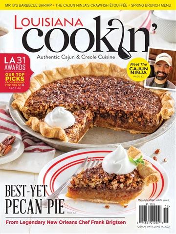 Louisiana Cookin’ issue May/June 2022