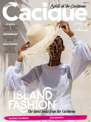Cacique Issue 18 April 2023 issue Cacique Issue 18 April 2023