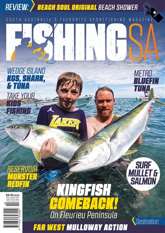 Fishing SA Apr/May 2023 issue Fishing SA Apr/May 2023