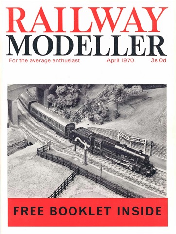 Railway Modeller issue  April 1970