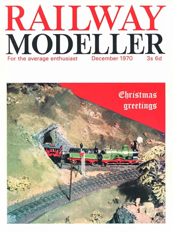 Railway Modeller issue  December 1970