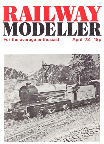 Railway Modeller issue  April 1973