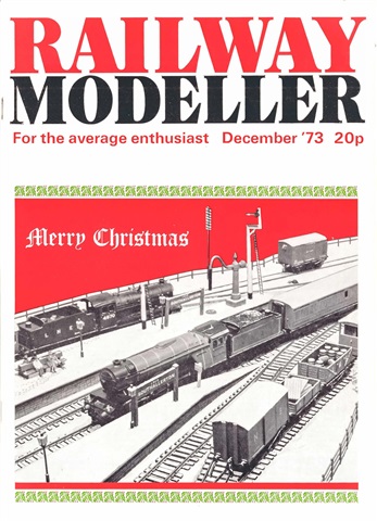 Railway Modeller issue  December 1973