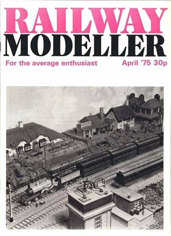 Railway Modeller issue  April 1975