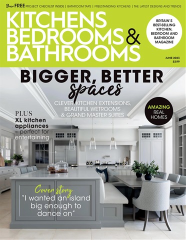 Kitchens Bedrooms & Bathrooms magazine issue June 2023