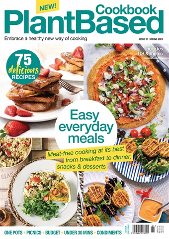 Healthy Eating issue PlantBased Cookbook