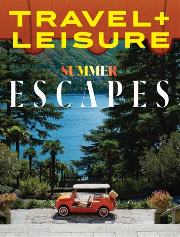 Travel + Leisure issue June 2023