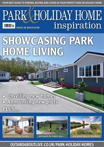 Park and Holiday Home Inspiration magazine issue 