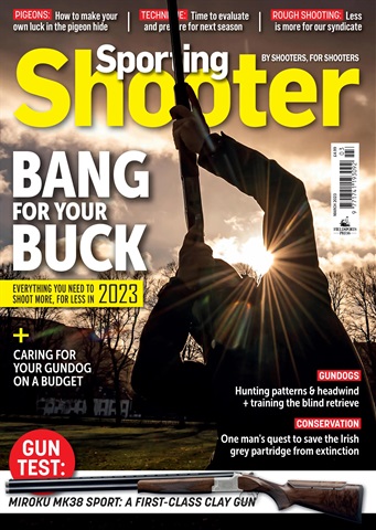 March 2023 - Sporting Shooter issue March 2023 - Sporting Shooter