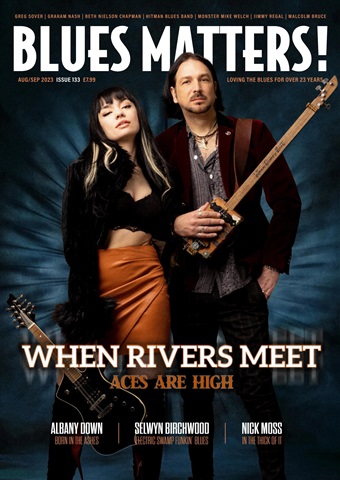 Blues Matters! issue Issue 133 Aug/Sep 2023