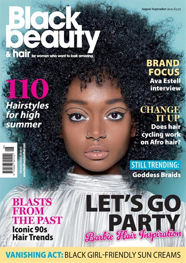 Black Beauty & Hair – the UK's No. 1 Black magazine issue 