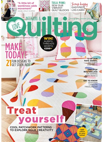 Love Patchwork & Quilting issue Issue 127