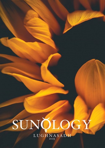 Sunology: Lughnasadh 2023 issue Sunology: Lughnasadh 2023