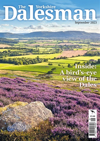 The Yorkshire Dalesman issue September 2023