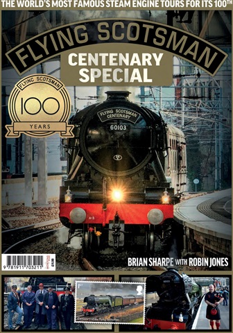 Flying Scotsman 100th  Anniversary issue Flying Scotsman 100th  Anniversary