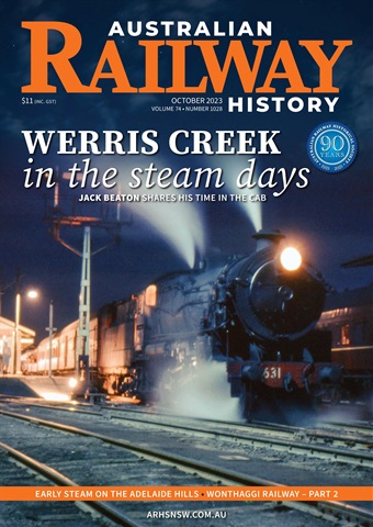Australian Railway History issue October 2023